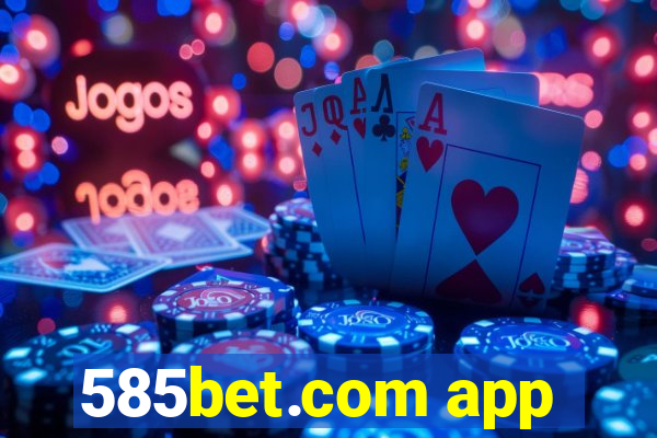 585bet.com app